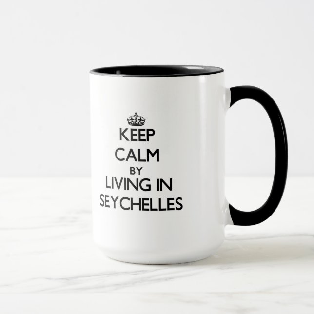 Tasse Gardez le calme en habitant en Seychelles (Droite)