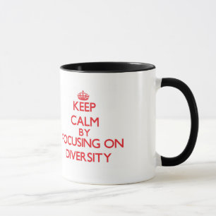 Tasse Gardez le calme en se concentrant sur la diversit