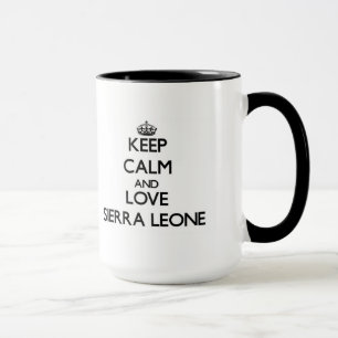 Tasse Gardez le calme et aimez le Sierra Leone