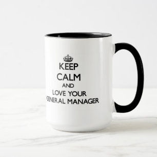 Tasse Gardez le calme et aimez votre directeur général
