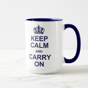 Tasse Gardez le calme et continuez - le bleu marine