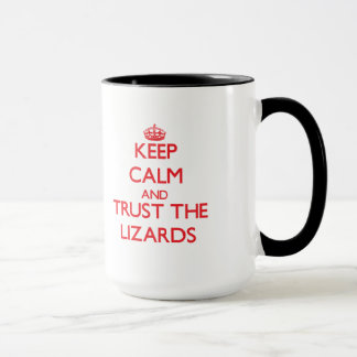 Tasse Gardez le calme et faites confiance aux lézards