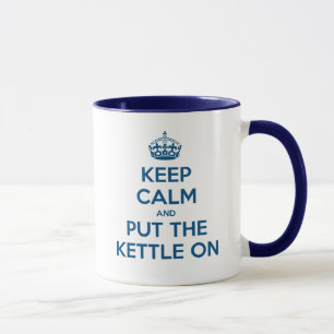 Tasse Gardez le calme et mettez la bouilloire dessus