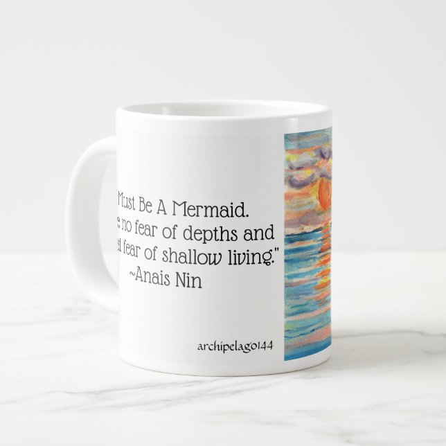 Tasse Géante Archipel144 "Je dois être une sirène" (Devant gauche)
