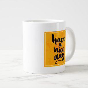 Tasse Géante Bonne Journée