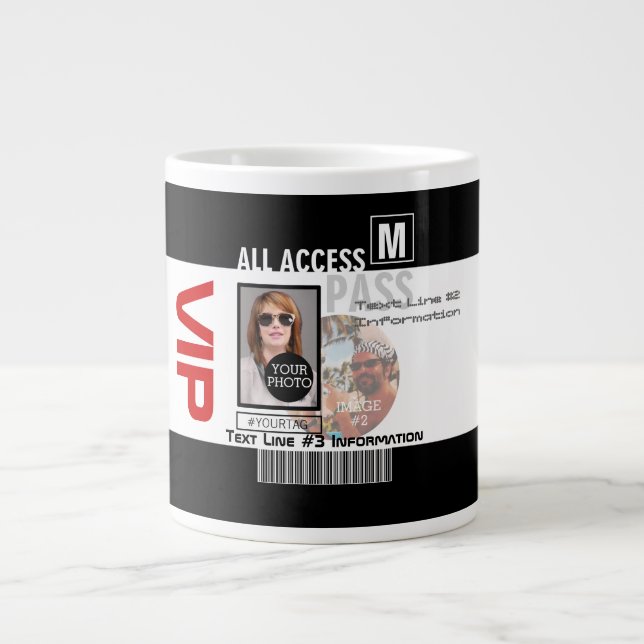 Tasse Géante Faites votre propre VIP Pass 8 façons de personnal (Devant)