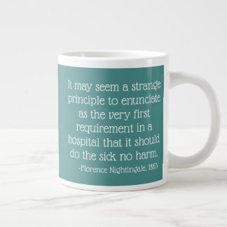 Tasse Géante Florence Nightingale Citation Mug, mai sembler étr