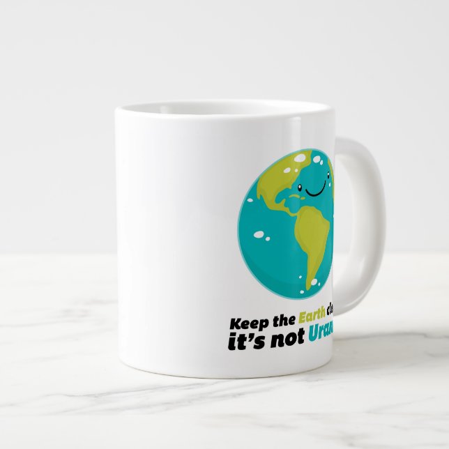 Tasse Géante Garder la Terre propre (Devant droit)