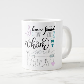 Tasse Géante J'Ai Trouvé Celui Que Mon Âme Aime Beaucoup