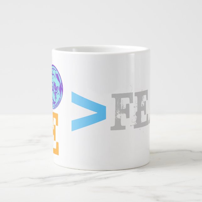 Tasse Géante L'AMOUR est supérieur à la PEUR (Devant)