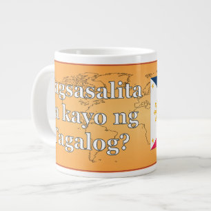 Tasse Géante Parlez-vous le tagalog ? en tagalog. Indicateur wf