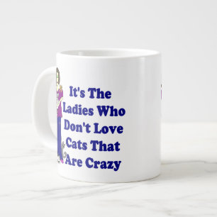 Tasse Géante (Pas folle) Dame de Chat