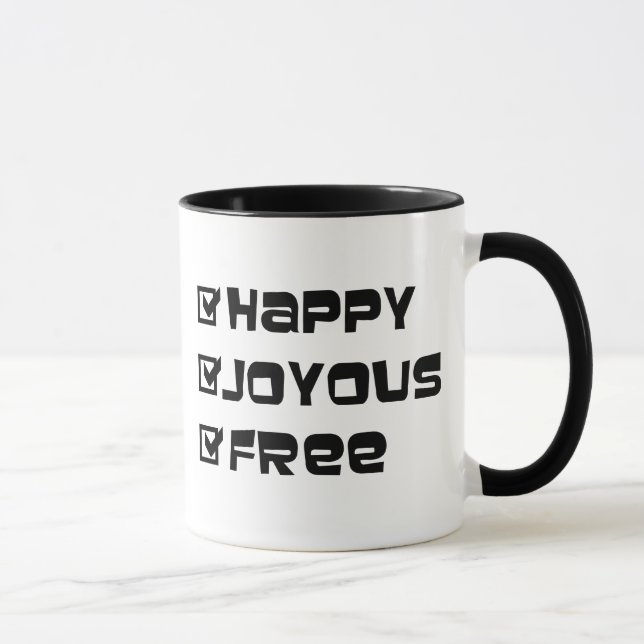 Tasse Happy Joyous Free Slogan Citation amusant Texte gr (Droite)