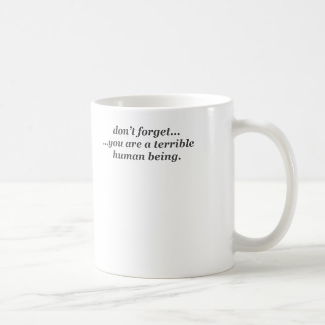Tasse humaine terrible (Droite)