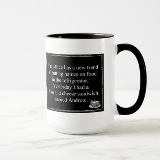 Tasse Humour de bureau Jamais de jambon et de fromage Sa