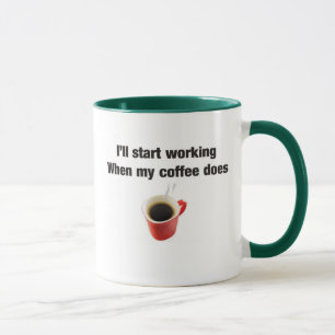 Tasse Humour de café pour le lieu de travail