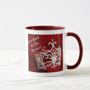 Tasse Il est bon d'être reine