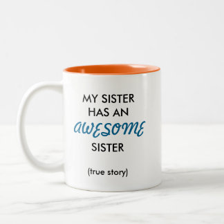 Tasse impressionnante de soeur
