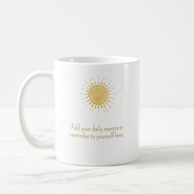 Tasse Inspirante de Mantra Quotidien Personnalisé (Gauche)