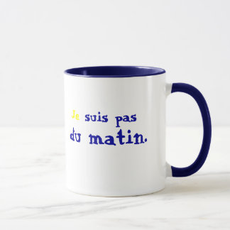 Tasse J'adore les grasses mat'..., Je  suis pas d...