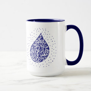 Tasse J'ai besoin de vous juste comme l'eau