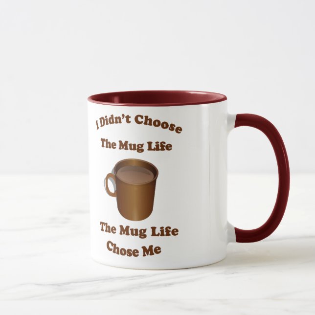 Tasse Je n'ai pas choisi la vie de tasse… (Droite)