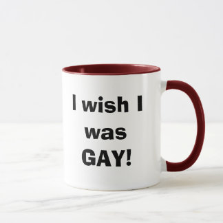 Tasse Je souhaite que j'aie été GAI !