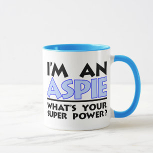 Tasse Je suis un Aspie. Quel est ton super pouvoir ?