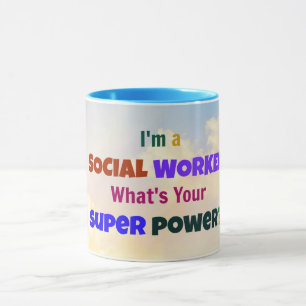 Tasse Je suis un travailleur social. Quel est ton super 