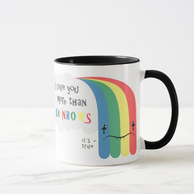 Tasse Je t'aime plus que des arcs-en-ciel (Droite)