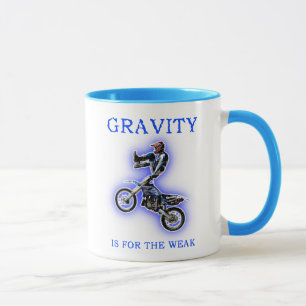 Tasse La Gravité Est Pour Les Faibles Dirt Bike Motocros