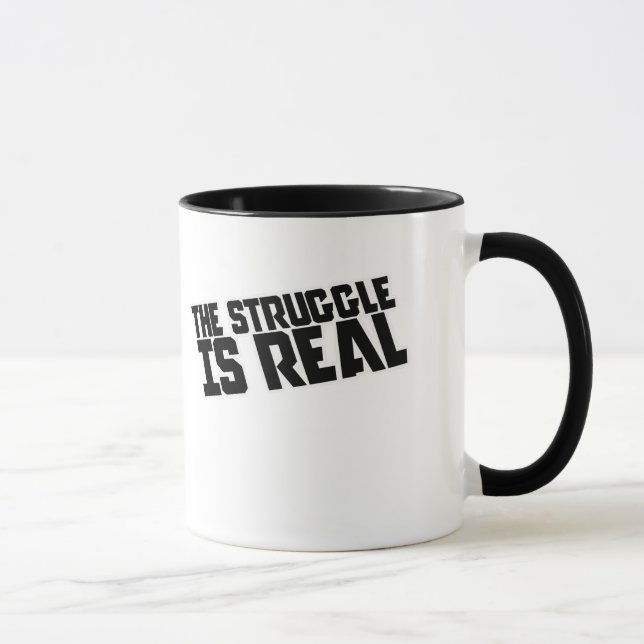 Tasse La lutte est réelle (Droite)