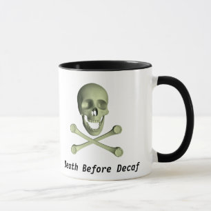 Tasse La mort avant Decaf