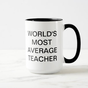 Tasse La plupart de professeur moyen du monde