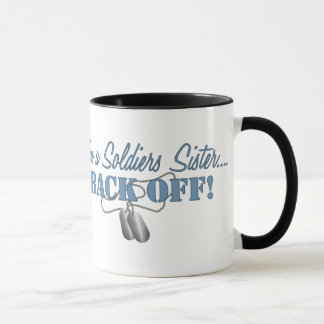 Tasse La soeur de soldats… DÉGAGENT !
