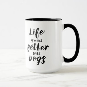Tasse La typographie moderne - La Vie Est Beaucoup Mieux