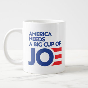 Tasse L'Amérique a besoin d'une grande coupe de Joe