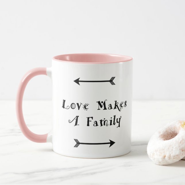 Tasse L'amour fait une famille - adoption Parenting (Avec donut)