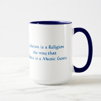 Tasse L'athéisme est une religion comme le silence est u