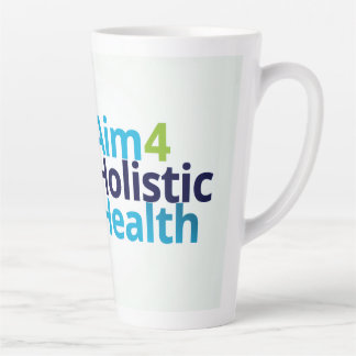 Tasse Latte Aim 4 Holistic Health
