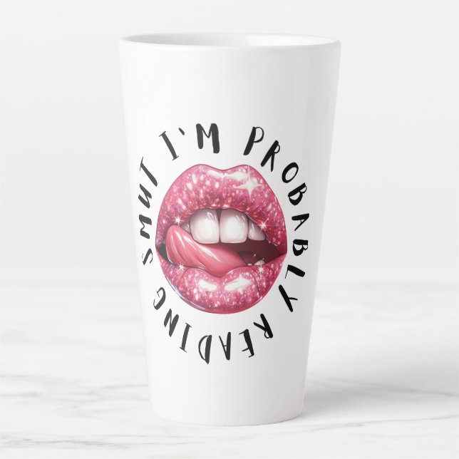 Tasse Latte Amoureux du livre drôle Je lis probablement Smut (Devant)