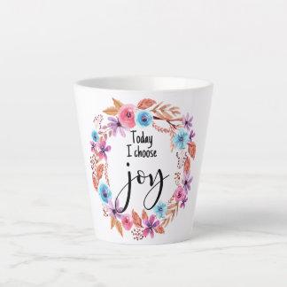Tasse Latte Aujourd'hui, je choisis Joy Citation Inspirationne