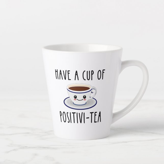 Tasse Latte Avoir Une Coupe De Positivi-Tea (Droite)