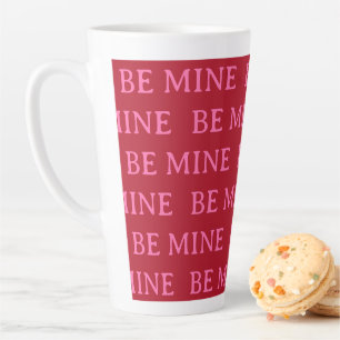 Tasse Latte Cadeau de la Saint-Valentin « Sois mienne » - Amou
