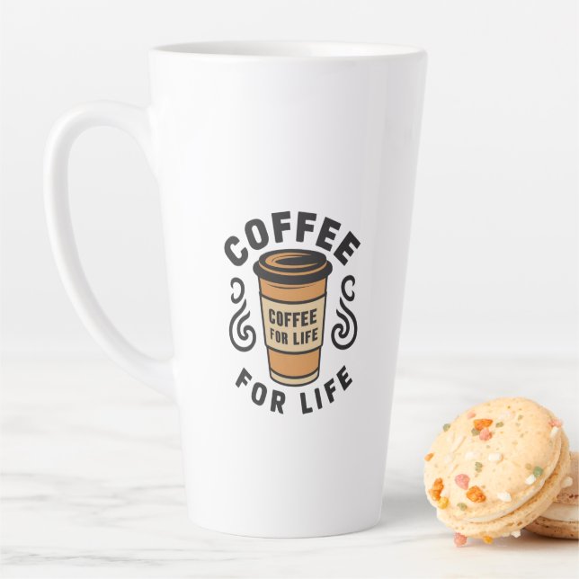 Tasse Latte Café pour la vie - Lancez votre amour pour le café (En situation)