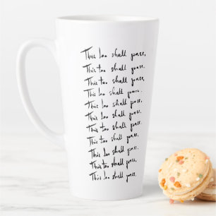 Tasse Latte Cela aussi passera ! Guillemet inspirant