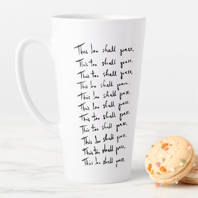 Tasse Latte Cela aussi passera ! Guillemet inspirant (En situation)