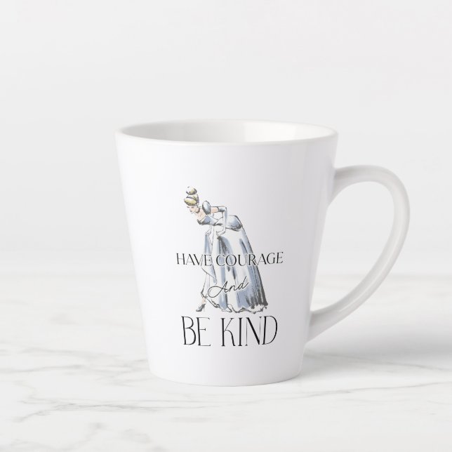 Tasse Latte Cendrillon | Avoir du courage et être gentil (Droite)