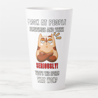 Tasse Latte C'est le Sperm qui a gagné !