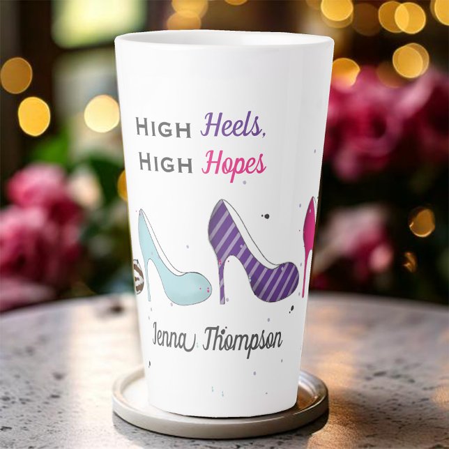 Tasse Latte Chic moderne Chic Custom Chaussures pour femmes (High Heels, High Hopes Funny Custom Mug)
